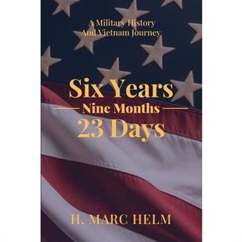 Six Years, Nine Months, 23 Days