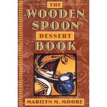 The Wooden Spoon Dessert Book