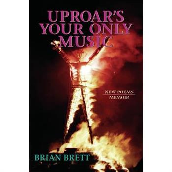 Uproar’s Your Only Music