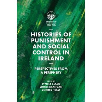 Histories of Punishment and Social Control in Ireland