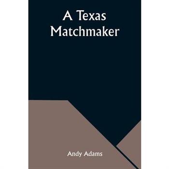 A Texas Matchmaker
