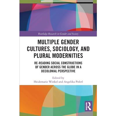 Multiple Gender Cultures, Sociology, and Plural Modernities