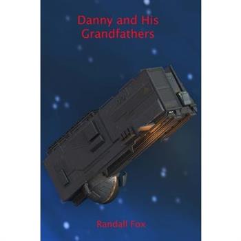 Danny and His Grandfathers