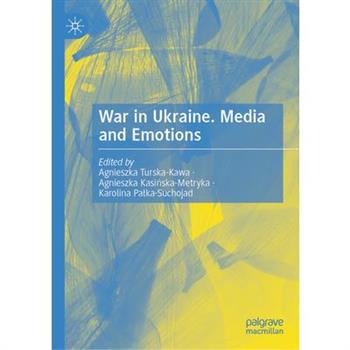War in Ukraine. Media and Emotions