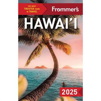 Frommer's Hawaii 2025