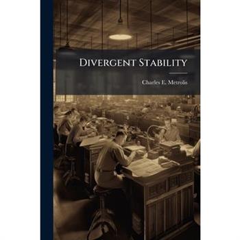 Divergent Stability