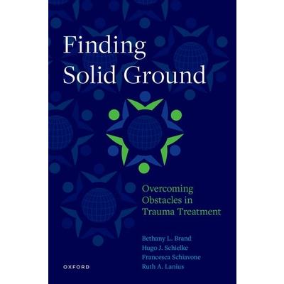 Finding Solid Ground: Overcoming Obstacles in Trauma Treatment