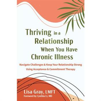 Thriving in a Relationship When You Have Chronic Illness