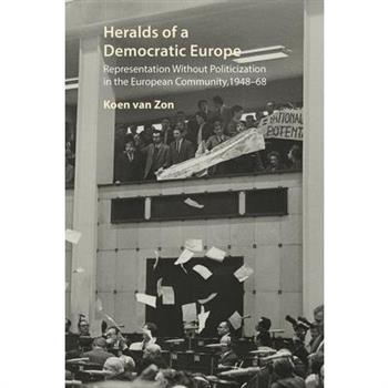 Heralds of a Democratic Europe