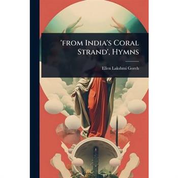 ’from India’s Coral Strand’, Hymns