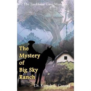 The Mystery of Big Sky Ranch