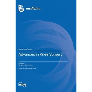 Advances in Knee Surgery