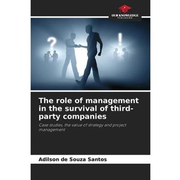The role of management in the survival of third-party companies