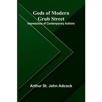 Gods of Modern Grub Street