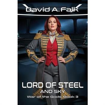 Lord of Steel and Sky