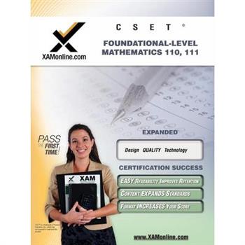 Cset Foundational-Level Mathematics 110, 111 Teacher Certification Test Prep Study Guide