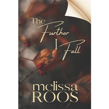The Further I Fall