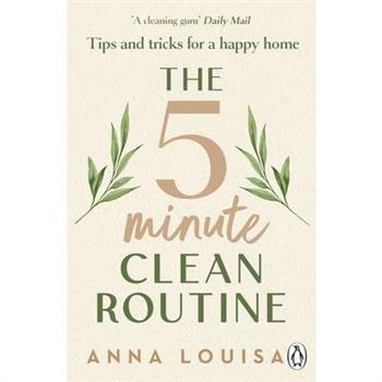 The 5 Minute Clean Routine