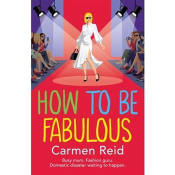 How to be Fabulous