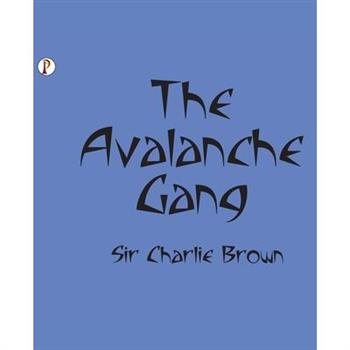 The Avalanche Gang