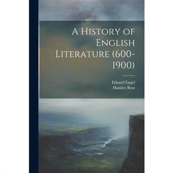 A History of English Literature (600-1900)