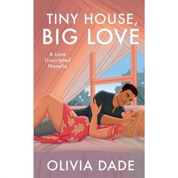Tiny House, Big Love
