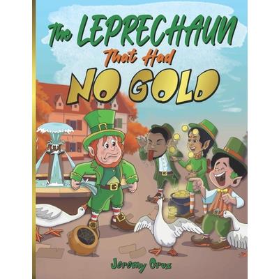 The Leprechaun That Had No Gold