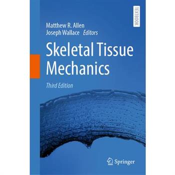 Skeletal Tissue Mechanics
