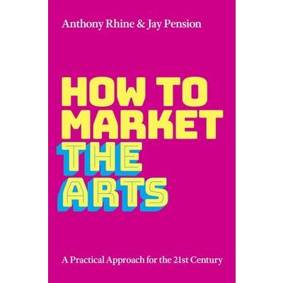 How to Market the Arts