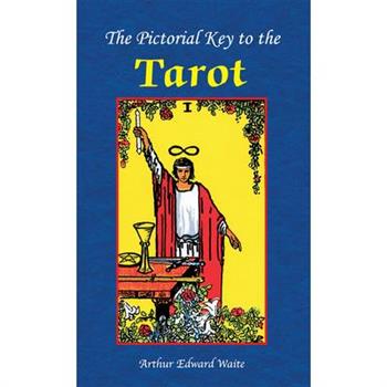 The Pictorial Key to the Tarot
