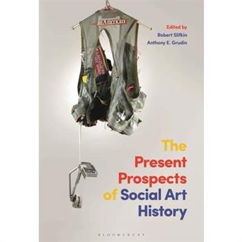 The Present Prospects of Social Art History