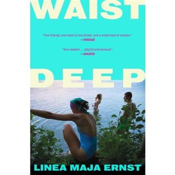 Waist Deep