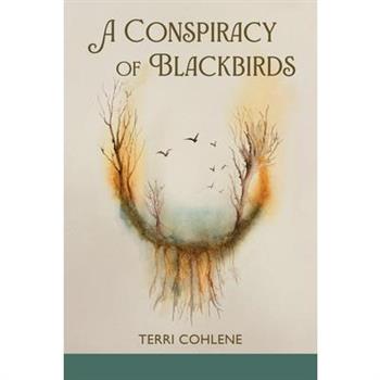 A Conspiracy of Blackbirds