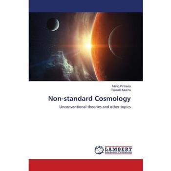 Non-standard Cosmology
