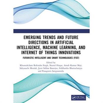 Emerging Trends and Future Directions in Artificial Intelligence, Machine Learning, and Internet of Things Innovations