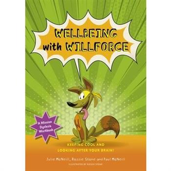 Mission Dyslexia: Wellbeing with Willforce