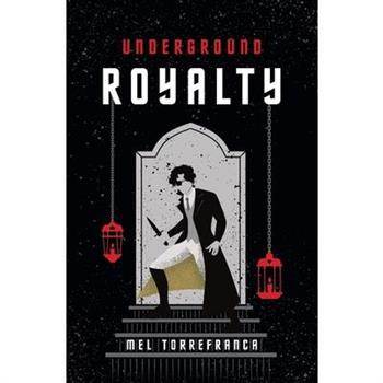 Underground Royalty