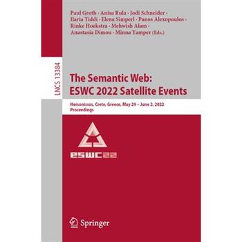 The Semantic Web: Eswc 2022 Satellite Events