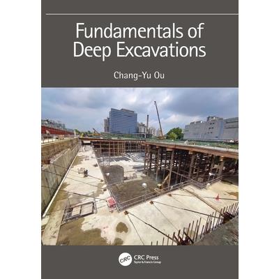 Fundamentals of Deep Excavations
