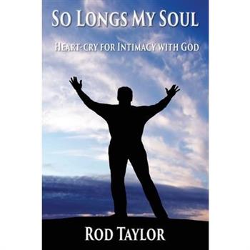 So Longs My Soul
