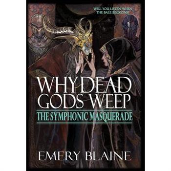 Why Dead Gods Weep
