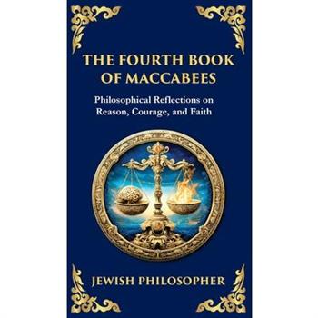 The Fourth Book of Maccabees