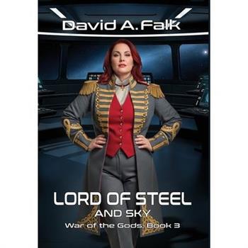 Lord of Steel and Sky