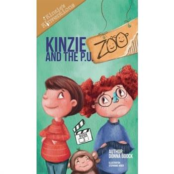 Kinzie and the P. U. Zoo