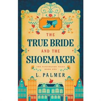 The True Bride and the Shoemaker