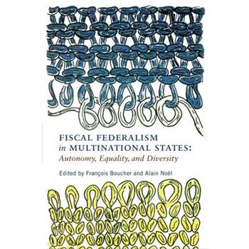 Fiscal Federalism in Multinational States