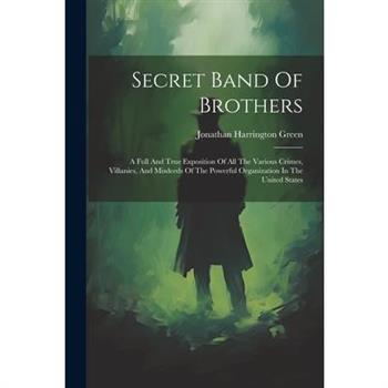 Secret Band Of Brothers