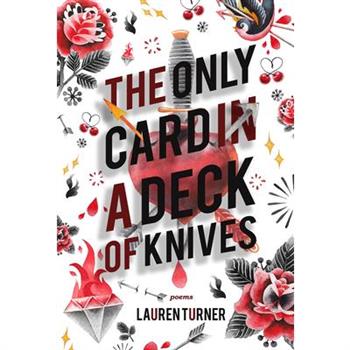 The Only Card in a Deck of Knives