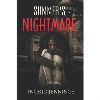 Summer’s Nightmare