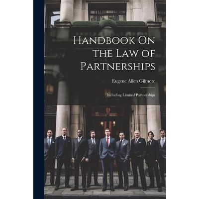 Handbook On the Law of Partnerships